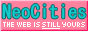 NEOCITIES: the web is STILL yours
